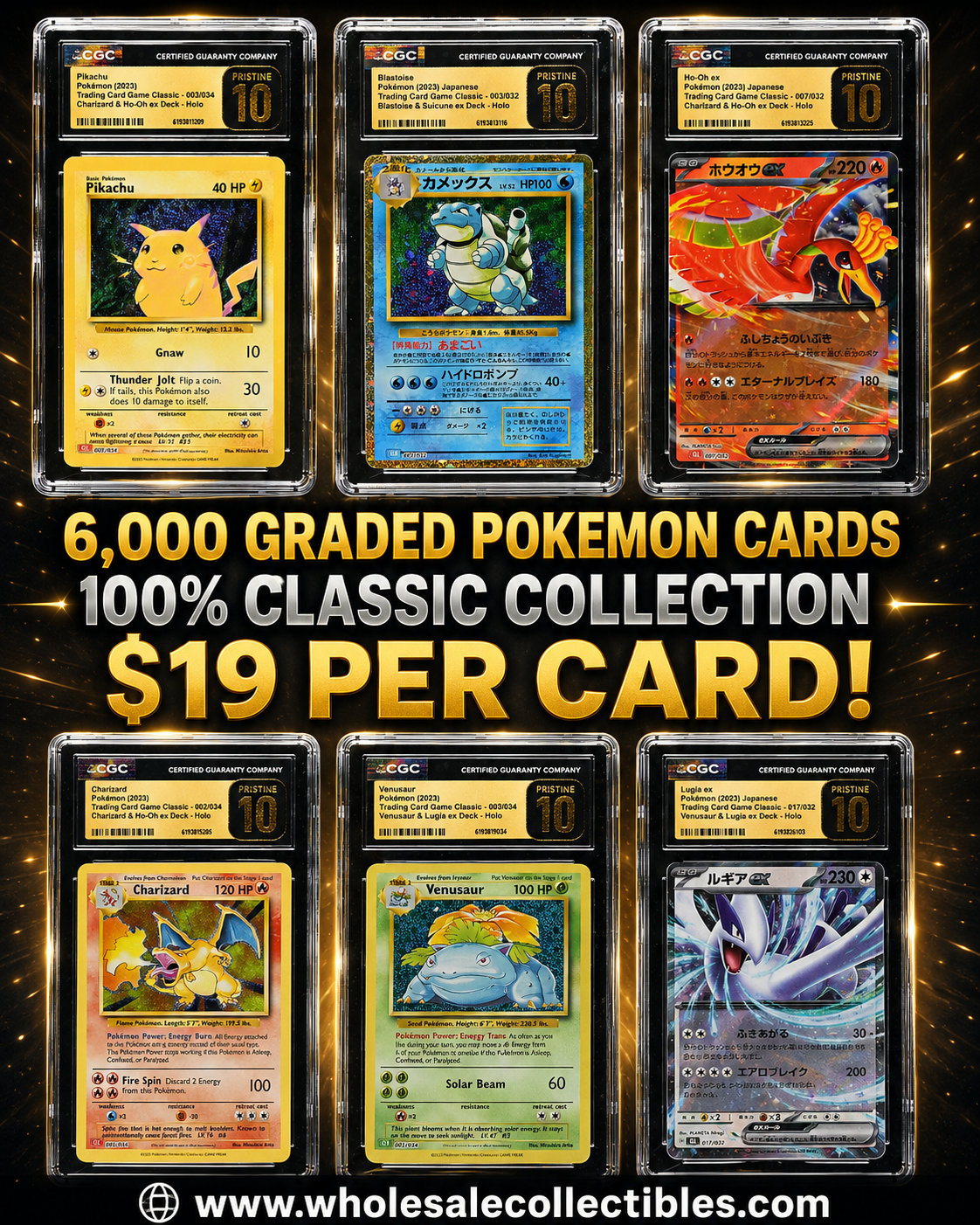 CAR0454304146 6,000 GRADED POKEMON CARDS 100% CLASSIC COLLECTION - Image 1